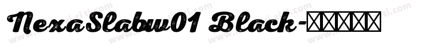 NexaSlabw01 Black字体转换